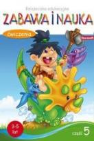 Okładka książki Książeczka edukacyjna. Zabawa i nauka 5