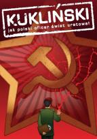 Okładka książki Kukliński Jak polski oficer świat uratował