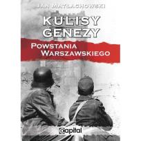 Okładka książki Kulisy genezy Powstania Warszawskiego