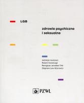 Okładka książki LGB Zdrowie psychiczne i seksualne