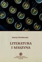 Okładka książki Literatura i maszyna