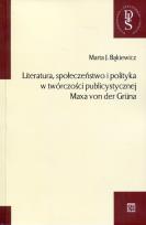 Okładka książki Literatura, społeczeństwo i polityka w twórczości publicystycznej Maxa von der Gruna