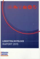 Okładka książki Logistyka w Polsce. Raport 2015 ILIM