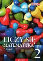 Okładka książki Matematyka GIM 2 Liczy się matematyka Podr. WSiP