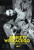 Okładka książki Metafizyzny harem. Kobiety Witkacego