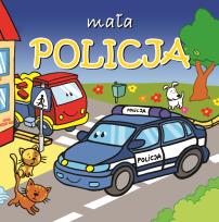 Okładka książki Mini zwierzątka. Mała policja