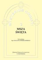 Okładka książki Misterium Christi 3. Msza Święta