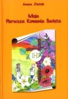 Okładka książki Moja Pierwsza Komunia Święta