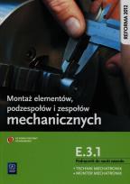 Okładka książki Montaż elementów, podzespołów i zespołów mechatronicznych. K