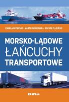 Okładka książki Morsko-lądowe łańcuchy transportowe