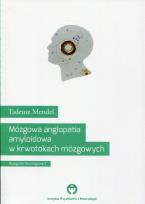 Okładka książki Mózgowa angiopatia amyloidowa w krwotokach mózgowych
