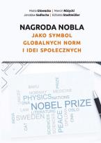 Okładka książki Nagroda Nobla jako symbol globalnych norm i idei społecznych