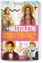 Okładka książki Nastoletni cudotwórcy