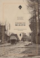 Okładka książki Nieobecne miasto