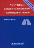 Okładka książki Niewydolność oddechowa noworodków - zapobieganie i leczenie