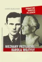 Okładka książki Nieznany przyjaciel Karola Wojtyły
