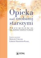 Okładka książki Opieka nad osobami starszymi Przewodnik dla zespołu terapeutycznego