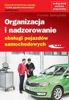 Okładka książki Organizacja i nadzor. obsługi pojazdów sam. WKŁ