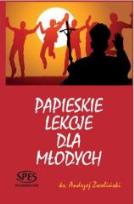 Okładka książki Papieskie lekcje dla młodych