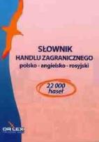 Okładka książki Polsko-angielsko-rosyjski słownik handlu zagranicznego/ Angielsko-Polski Słownik Skrótów Biznesu M