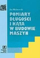 Okładka książki Pomiary dług. i kąta w bud. maszyn Malinowski WSiP