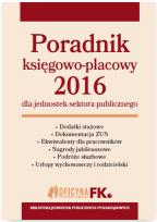 Okładka książki Poradnik księgowo-płacowy 2016 dla jednostek sektora publicznego