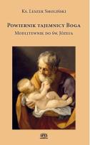 Okładka książki Powiernik tajemnicy Boga. Modlitewnik do św.Józefa