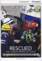 Okładka książki Rescued: The Chilean Mining Accident Intermediate Book with Online Access