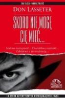 Okładka książki Skoro nie mogę Cię mieć - Lasseter Don HACHETTE