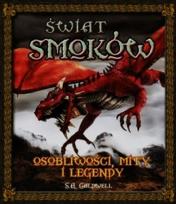 Okładka książki Świat Smoków. Osobliwości mity i legendy