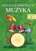Okładka książki Sztuka w gimnazjum - Muzyka kl.3 podr JUKA