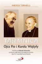 Okładka książki Tajemnica Ojca Pio i Karola Wojtyły