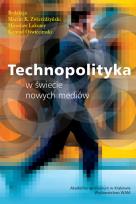 Opakowanie Technopolityka w świecie nowych mediów