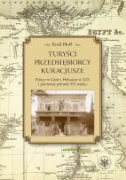 Okładka książki Turyści, przedsiębiorcy, kuracjusze.