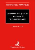 Okładka książki Ustawowa wyłączność i określoność w prawie karnym