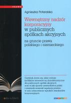 Okładka książki Wewnętrzny nadzór korporacyjny w publicznych spółkach akcyjnych