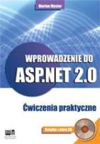 Okładka książki Wprowadzenie do ASP.NET 2.0 Ćw. praktyczne