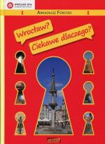 Okładka książki Wrocław? Ciekawe dlaczego?