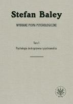 Okładka książki Wybrane pisma psychologiczne. Tom 1. Psychologia deskryptywna i psychoanaliza