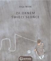 Okładka książki Za oknem świeci słońce