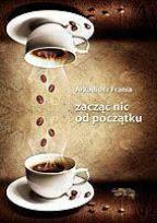 Okładka książki Zacząć nic od początku