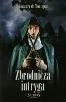 Okładka książki Zbrodnicza intryga