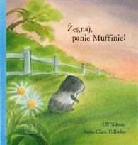 Okładka książki Żegnaj Panie Muffinie!