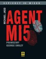Okładka książki Agent MI5. Prawdziwy George Smiley