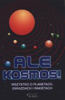 Okładka książki Ale Kosmos!