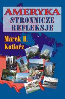 Okładka książki Ameryka - stronnicze refleksje