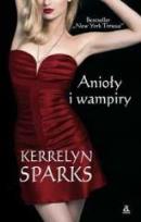 Okładka książki Anioły i wampiry Wyd. II