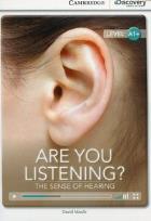 Okładka książki Are You Listening? The Sense of Hearing High Beginning Book with Online Access