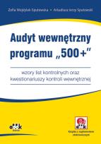 Okładka książki Audyt wewnętrzny programu „500+” - wzory list kontrolnych oraz kwestionariuszy kontroli wewnętrznej
