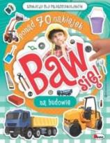 Okładka książki Baw się na budowie